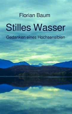 Stilles Wasser (eBook, ePUB) - Baum, Florian