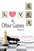 Love Sex & Other Games (Part 3) (eBook, ePUB)