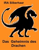 Das Geheimnis des Drachen (eBook, ePUB)