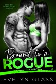 Bound to a Rogue (A Sold to the Southpaw Romance, #3) (eBook, ePUB) Bound to a Rogue (A Sold to the Southpaw Romance, #3) (eBook, ePUB)