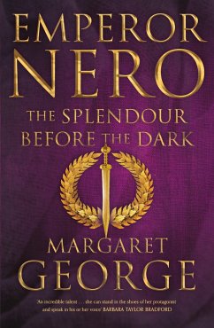 Emperor Nero: The Splendour Before The Dark (eBook, ePUB) - George, Margaret