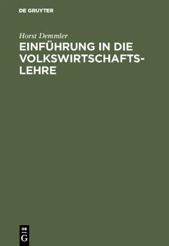 Einführung in die Volkswirtschaftslehre (eBook, PDF) - Demmler, Horst