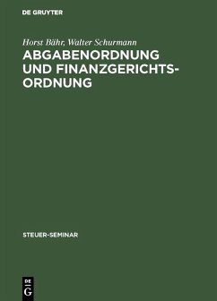 Abgabenordnung und Finanzgerichtsordnung (eBook, PDF) - Bähr, Horst; Schurmann, Walter