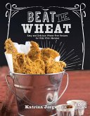 Beat the Wheat! (eBook, PDF)