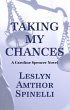 Taking My Chances (A Caroline Spencer... - Bild 1