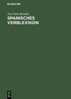 Spanisches Verblexikon (eBook, PDF) - Vera Morales, José
