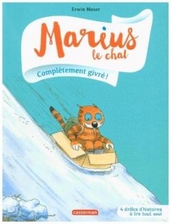 Marius le chat - completement givre - Moser, Erwin