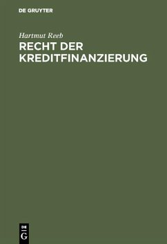 Recht der Kreditfinanzierung (eBook, PDF) - Reeb, Hartmut