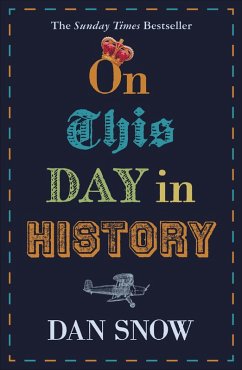 On This Day in History (eBook, ePUB) - Snow, Dan