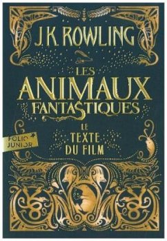 Les animaux fantastiques - Rowling, J. K.