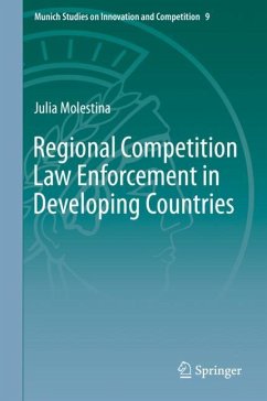 Regional Competition Law Enforcement in Developing Countries - Molestina, Julia