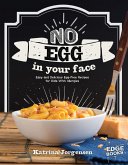No Egg on Your Face! (eBook, PDF) No Egg on Your Face! (eBook, PDF)