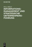 Informationsmanagement und strategische Unternehmensführung (eBook, PDF)