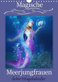 Magische Meerjungfrauen (Wandkalender immerwährend DIN A4 hoch) - Pic A.T.Art, Illu