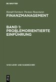 Finanzmanagement, Band 1: Problemorientierte Einführung (eBook, PDF)