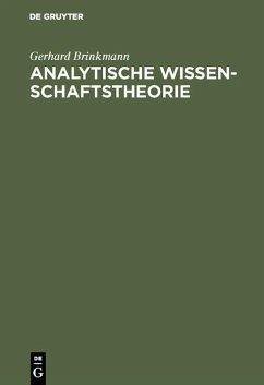 Analytische Wissenschaftstheorie (eBook, PDF) - Brinkmann, Gerhard