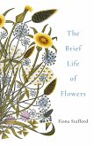 The Brief Life of Flowers (eBook, ePUB)