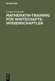 Mathematik-Training für Wirtschaftswissenschaftler (eBook, PDF)