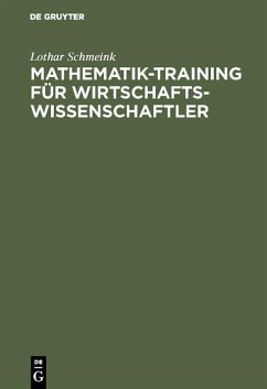 Mathematik-Training für Wirtschaftswissenschaftler (eBook, PDF) - Schmeink, Lothar