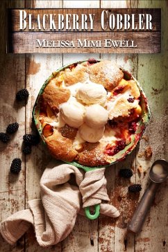 Blackberry Cobbler (eBook, ePUB) - Ewell, Melissa Mimi