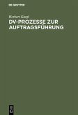 DV-Prozesse zur Auftragsführung (eBook, PDF)