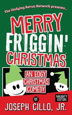 Merry Friggin' Christmas (eBook, ePUB) - Cillo Jr., Joseph