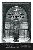 Paradoxes of Reform (eBook, PDF)