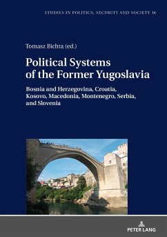 Political Systems of the Former Yugoslavia (eBook, ePUB)