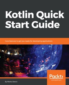 Kotlin Quick Start Guide (eBook, ePUB) - Devcic, Marko