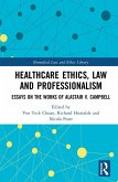 Healthcare Ethics, Law and Professionalism (eBook, ePUB)