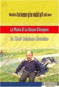 Le Phénix Et La Maison D'Araignée (eBook, PDF) - Almoussa, Ibrahim; Badi' El-Moustafa, Mohammed; Kheir Suleiman Shwahine, Dr.; Zidan, Rim
