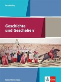 Geschichte und Geschehen. Ausgabe Baden-Württemberg Berufskolleg. Schülerbuch Klasse 11/12