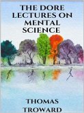 The dore lectures on mental science (eBook, ePUB)