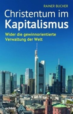 Christentum im Kapitalismus - Bucher, Rainer