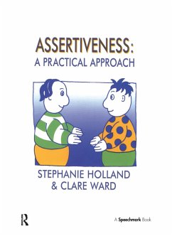 Assertiveness (eBook, ePUB) - Ward, Clare; Holland, Stephanie