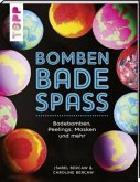 Bomben Badespaß Bomben Badespaß