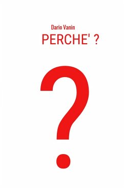 Perché? (eBook, ePUB) - Vanin, Dario