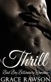 Thrill - Bad Boy Billionaire Romance (eBook, ePUB)