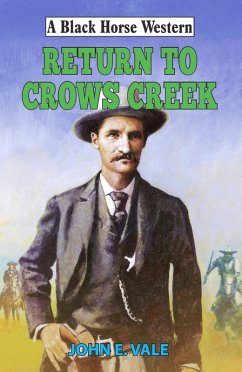 Return to Crows Creek (eBook, ePUB) - Vale, John E