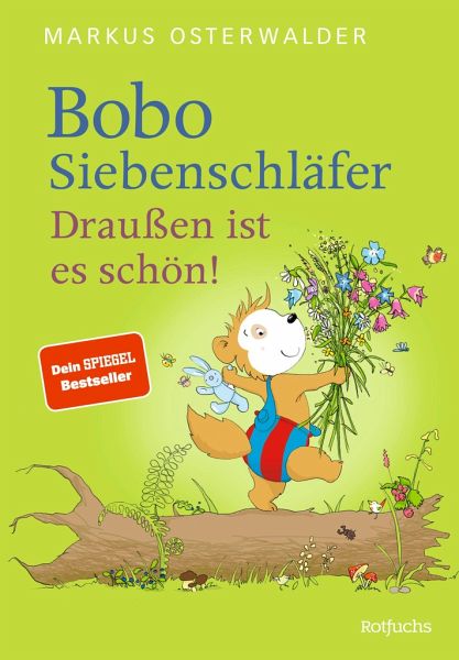 Bobo Siebenschläfer - Draußen ist es schön! von Markus Osterwalder  portofrei bei bücher.de bestellen