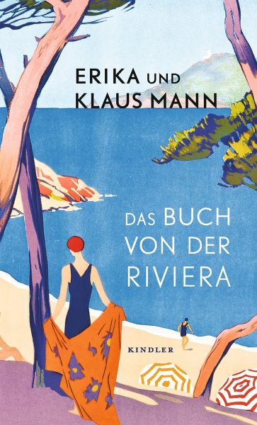 Das Buch Von Der Riviera Von Erika Mann Klaus Mann Bei Bücherde Bestellen
