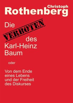 Die Verboten des Karl-Heinz Baum - Rothenberg, Christoph
