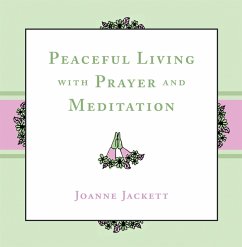 Cover Peaceful Living with Prayer and Meditation (eBook, ePUB)