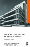 Architecture and the Modern Hospital (eBook, ePUB)
