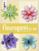 Fleurogami für alle Fleurogami für alle