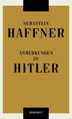 Anmerkungen zu Hitler - Haffner, Sebastian