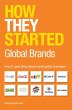 How They Started: Global Brands (eBook,... - Bild 1