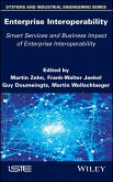 Enterprise Interoperability: Smart Services and Business Impact of Enterprise Interoperability (eBook, ePUB)