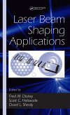 Laser Beam Shaping Applications (eBook, ePUB) Laser Beam Shaping Applications (eBook, ePUB)