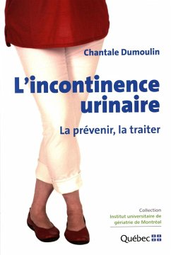Cover L'incontinence urinaire : La prevenir, la traiter (eBook, ePUB)